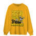 Vivid Sulfur 4s Sweatshirt Match Making Our Bread - NastyJamz