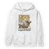 High OG Metallic Gold 1s Hoodie Match Making Our Bread - NastyJamz