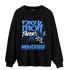 University Blue Toe 1s Sweatshirt Match Making Our Bread - NastyJamz
