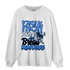 University Blue Toe 1s Sweatshirt Match Making Our Bread - NastyJamz