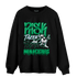 Lucky Green 5s Sweatshirt Match Making Our Bread - NastyJamz