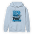 Powder Blue 9s Hoodie Match Making Our Bread - NastyJamz