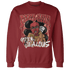Dune Red 13s Sweatshirt Match Melanin Got Em Jealous - NastyJamz