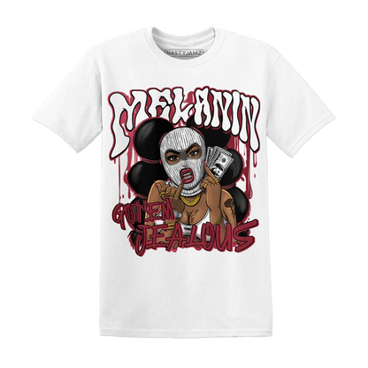 High 85 Metallic Burgundy 1s T Shirt Match Melanin Got Em Jealous - NastyJamz