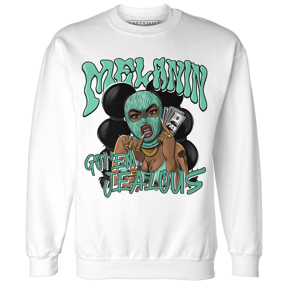 High OG Green Glow 1s Sweatshirt Match Melanin Got Em Jealous - NastyJamz