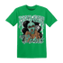 High OG Green Glow 1s T Shirt Match Melanin Got Em Jealous - NastyJamz
