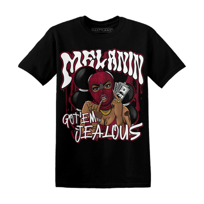 High White Team Red 1s T Shirt Match Melanin Got Em Jealous - NastyJamz