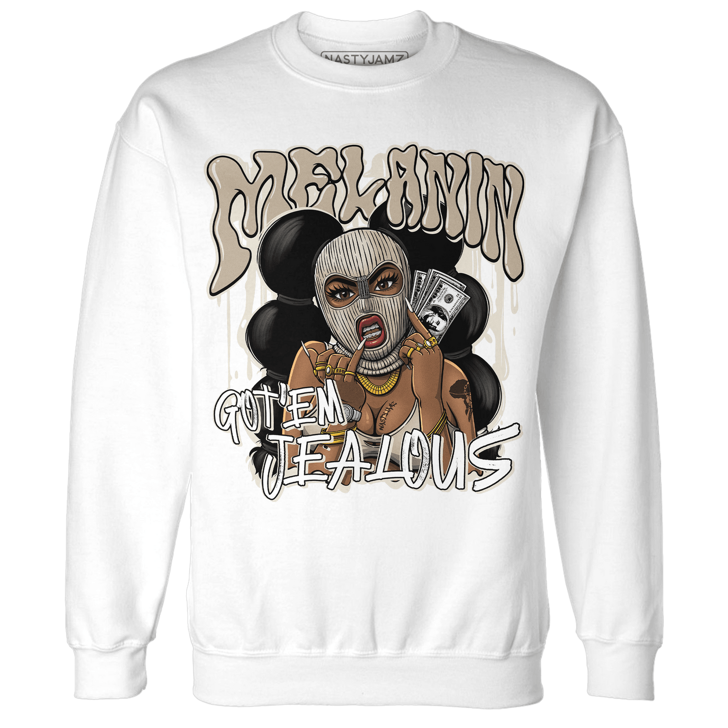 Latte 1s Sweatshirt Match Melanin Got Em Jealous - NastyJamz