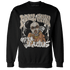 Latte 1s Sweatshirt Match Melanin Got Em Jealous - NastyJamz