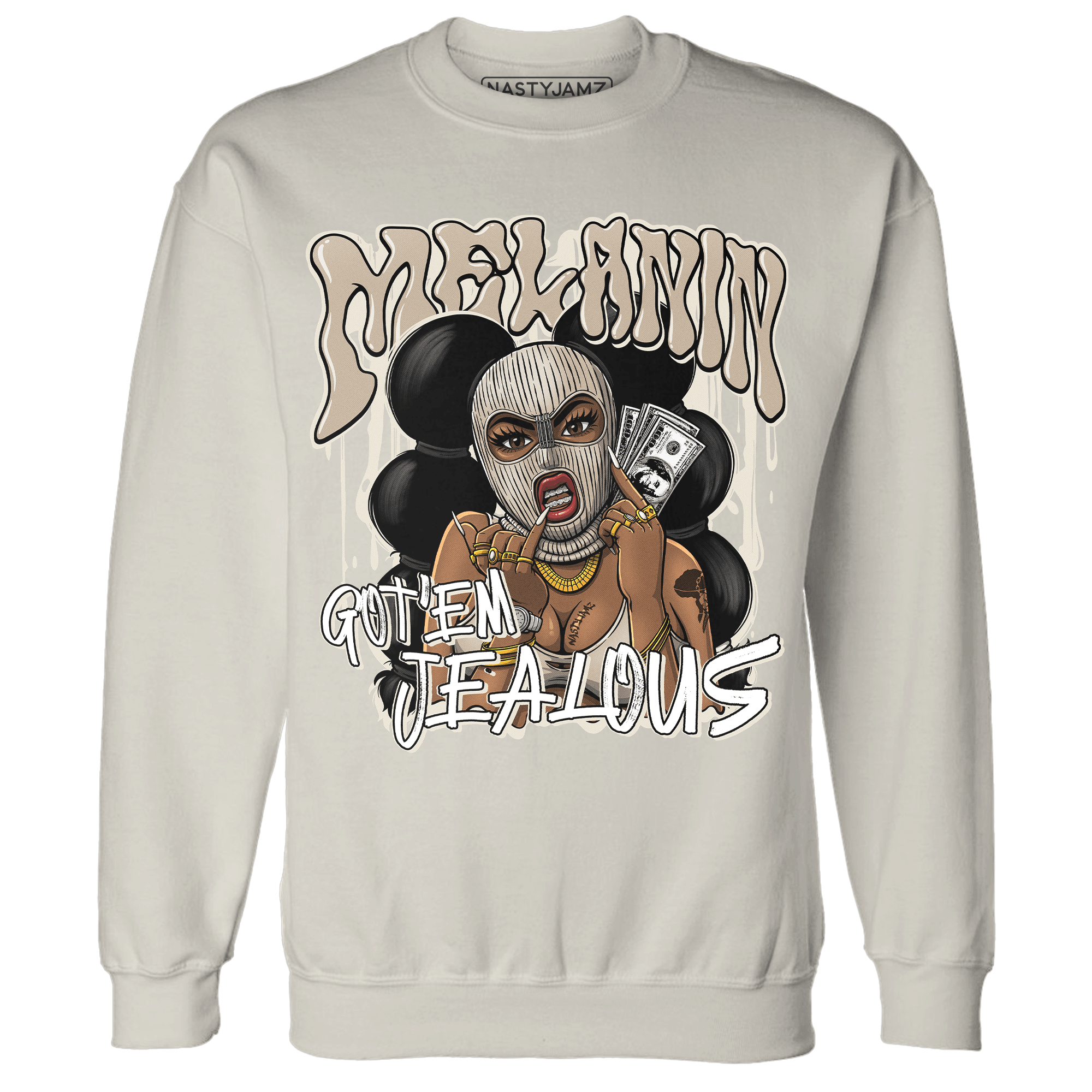 Latte 1s Sweatshirt Match Melanin Got Em Jealous - NastyJamz