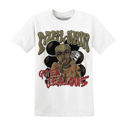 NastyJamz-Medium-Olive-1s-T-Shirt-Match-Melanin-Got-Em-Jealous