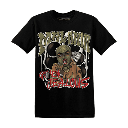 NastyJamz-Medium-Olive-1s-T-Shirt-Match-Melanin-Got-Em-Jealous