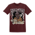 NastyJamz-Burgundy-Crush-3s-T-Shirt-Match-Melanin-Got-Em-Jealous