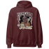 NastyJamz-Burgundy-Crush-3s-Hoodie-Match-Melanin-Got-Em-Jealous