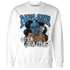 Industrial Blue 4s Sweatshirt Match Melanin Got Em Jealous - NastyJamz