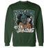 Oxidized Green 4s Sweatshirt Match Melanin Got Em Jealous - NastyJamz