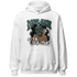 Oxidized Green 4s Hoodie Match Melanin Got Em Jealous - NastyJamz