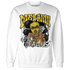 Vivid Sulfur 4s Sweatshirt Match Melanin Got Em Jealous - NastyJamz