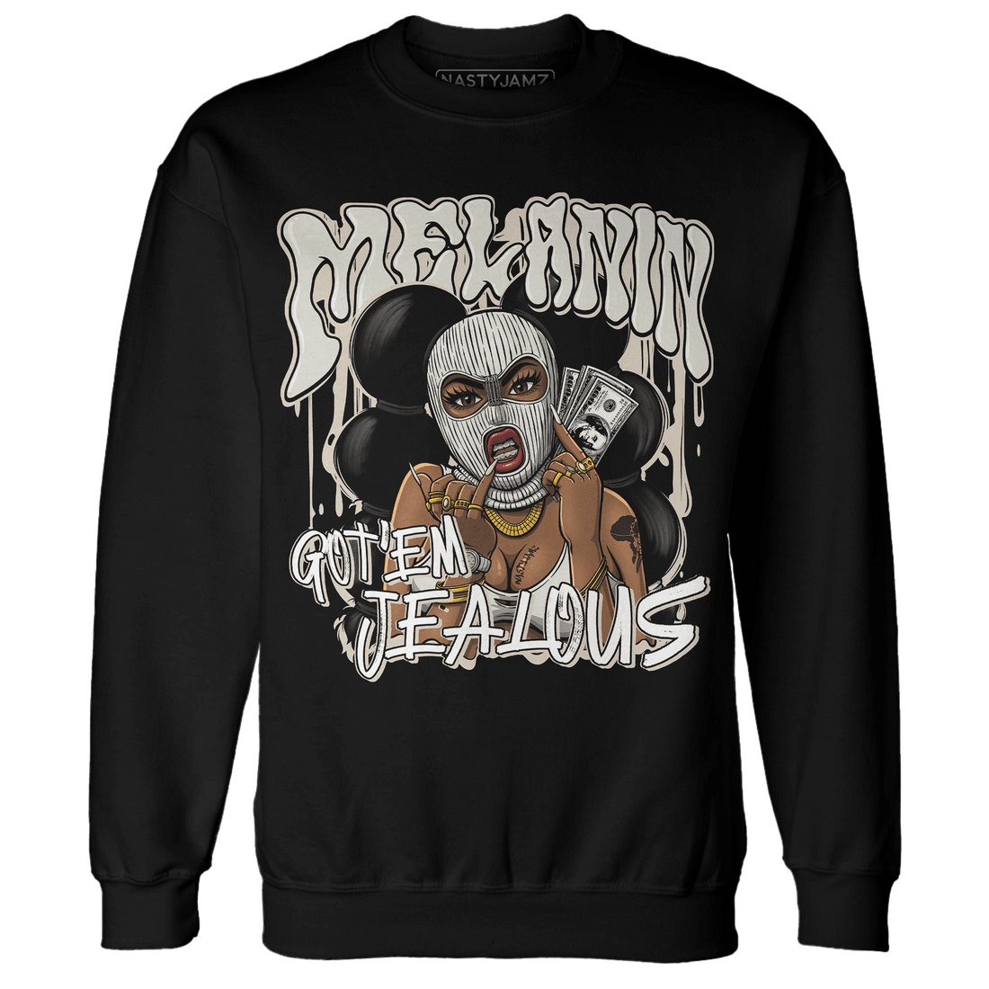 SE Sail 5s Sweatshirt Match Melanin Got Em Jealous - NastyJamz