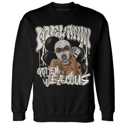 SE Sail 5s Sweatshirt Match Melanin Got Em Jealous - NastyJamz