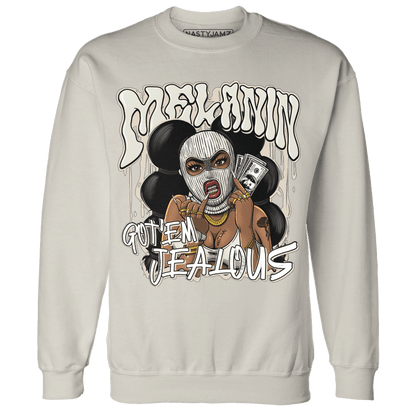 SE Sail 5s Sweatshirt Match Melanin Got Em Jealous - NastyJamz