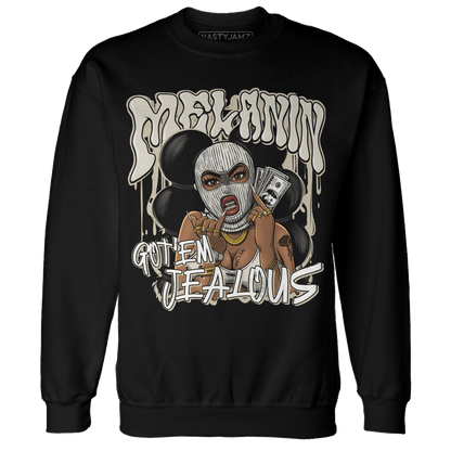 Gratitude 11s Sweatshirt Match Melanin Got Em Jealous - NastyJamz