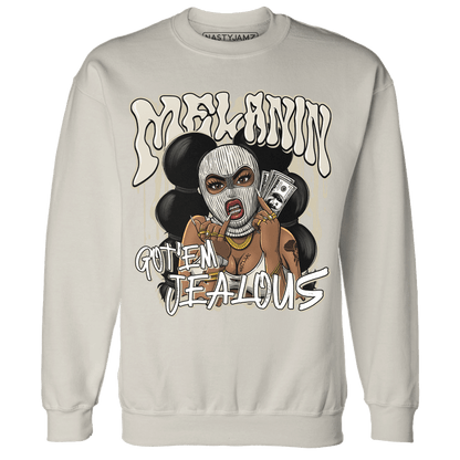 Gratitude 11s Sweatshirt Match Melanin Got Em Jealous - NastyJamz