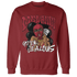 Cherry 12s Sweatshirt Match Melanin Got Em Jealous - NastyJamz