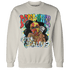 Mid GS Six Championships 1s Sweatshirt Match Melanin Got Em Jealous - NastyJamz