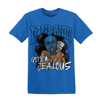 Royal Reimagined 1s T Shirt Match Melanin Got Em Jealous - NastyJamz