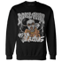 Craft Ivory 3s Sweatshirt Match Melanin Got Em Jealous - NastyJamz