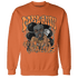 Fear Pack 3s Sweatshirt Match Melanin Got Em Jealous - NastyJamz
