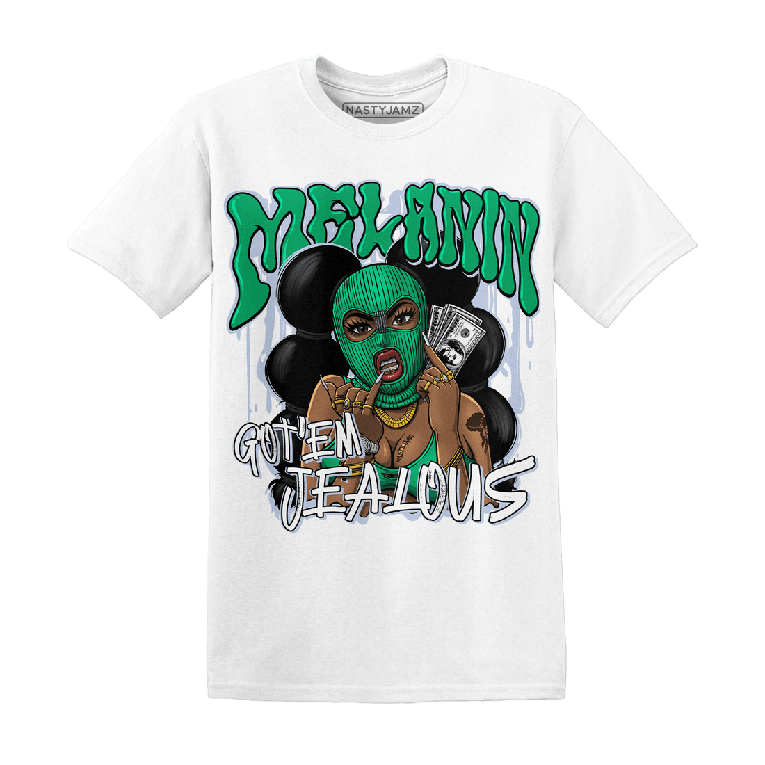 Lucky Green 5s T Shirt Match Melanin Got Em Jealous - NastyJamz