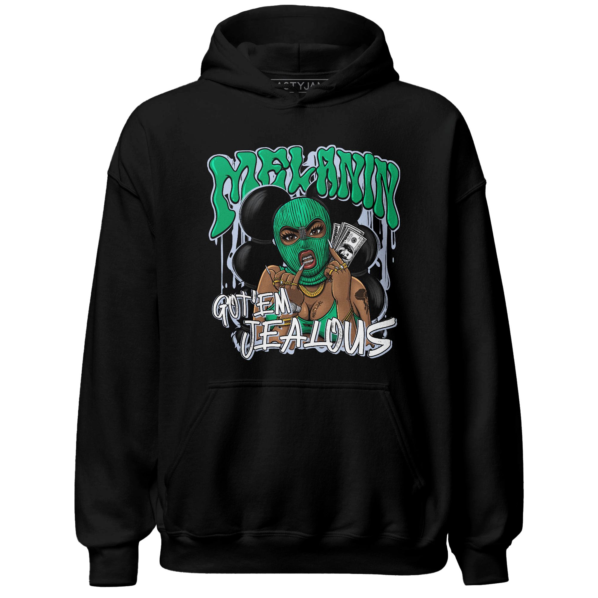 Lucky Green 5s Hoodie Match Melanin Got Em Jealous - NastyJamz