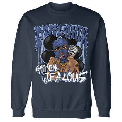 Midnight Navy 5s Sweatshirt Match Melanin Got Em Jealous - NastyJamz