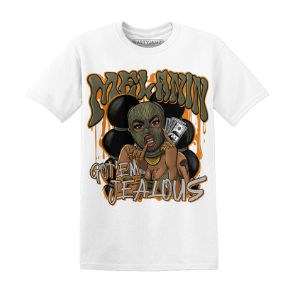 Olive 5s T Shirt Match Melanin Got Em Jealous - NastyJamz
