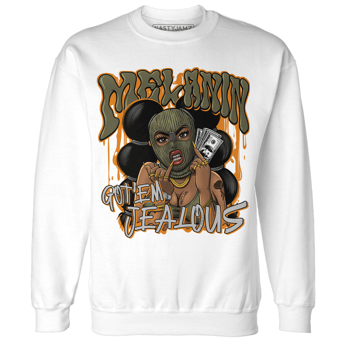 Olive 5s Sweatshirt Match Melanin Got Em Jealous - NastyJamz