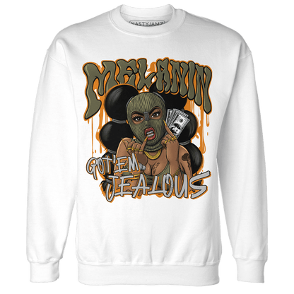 Olive 5s Sweatshirt Match Melanin Got Em Jealous - NastyJamz
