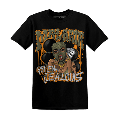Olive 5s T Shirt Match Melanin Got Em Jealous - NastyJamz