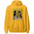 Yellow Ochre 6s Hoodie Match Melanin Got Em Jealous - NastyJamz