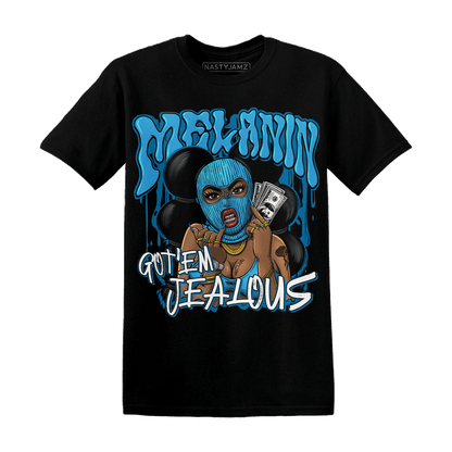 Powder Blue 9s T Shirt Match Melanin Got Em Jealous - NastyJamz