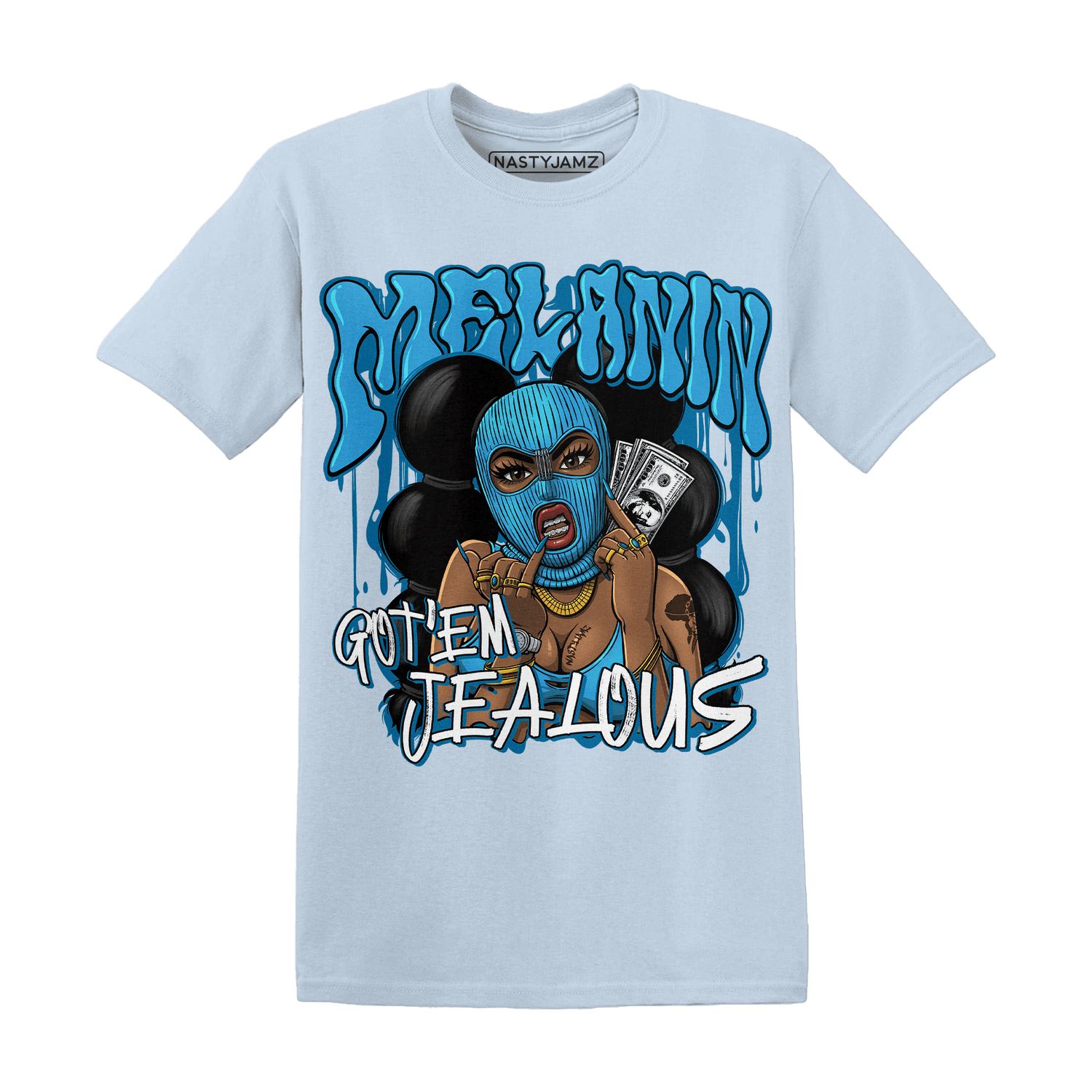 Powder Blue 9s T Shirt Match Melanin Got Em Jealous - NastyJamz