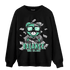 Green Glow 3s Sweatshirt Match Men BER - NastyJamz