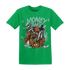 High OG Green Glow 1s T Shirt Match Money Junkie - NastyJamz