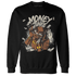 Quaiii 54 3s Sweatshirt Match Money Junkie - NastyJamz
