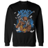 Industrial Blue 4s Sweatshirt Match Money Junkie - NastyJamz