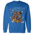Industrial Blue 4s Sweatshirt Match Money Junkie - NastyJamz