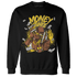 Vivid Sulfur 4s Sweatshirt Match Money Junkie - NastyJamz