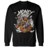 SE Sail 5s Sweatshirt Match Money Junkie - NastyJamz