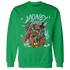 Green Glow 3s Sweatshirt Match Money Junkie - NastyJamz